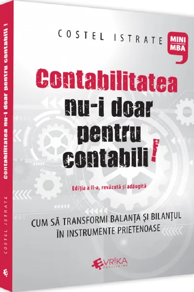 Contabilitatea nu-i doar pentru contabili 