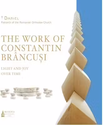 The work of Constantin Brancusi, light and joy over time