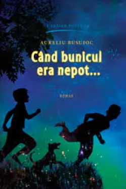 Cand bunicul era nepot