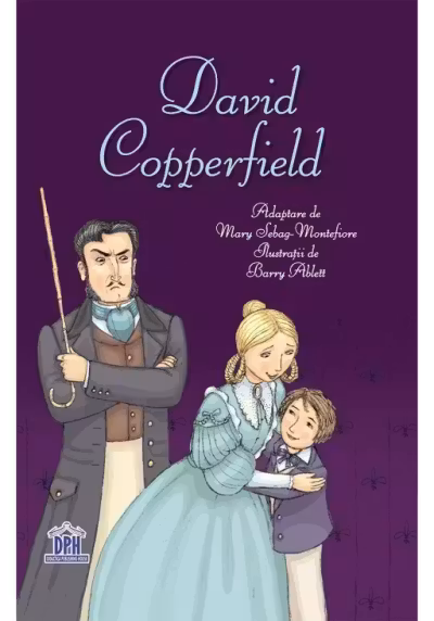 David Copperfield. Adaptare dupa Charles Dickens