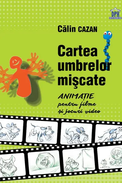 Cartea umbrelor mișcate. Animație pentru filme și jocuri video