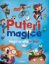 Puteri magice. Magia se afla in tine!