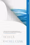 SCHITA. Rachel Cusk