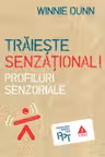 Trăieşte senzaţional !