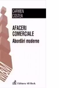 Afaceri comerciale. Abordari moderne