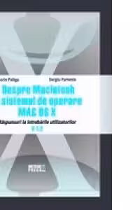 Despre Macintosh si sistemul de operare MAC OS X. V 1. 2. - Sorin Paliga