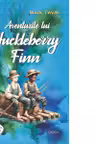 Aventurile lui Huckleberry Finn