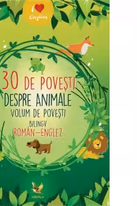 30 de povesti despre animale (Ro-En)