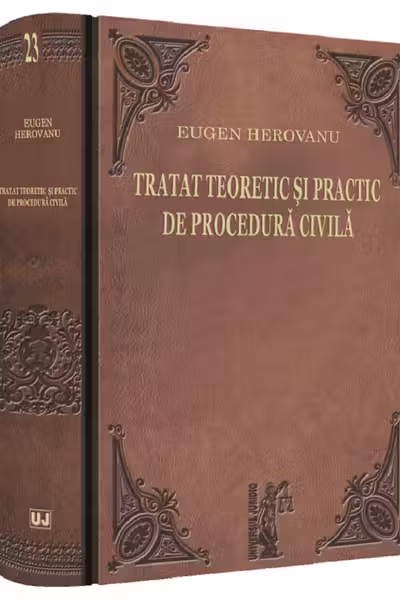 Tratat teoretic și practic de procedură civilă
