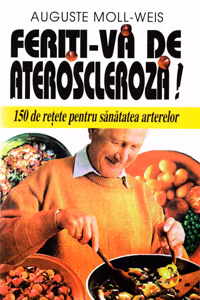 Feriți-vă de Ateroscleroză!