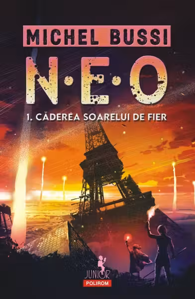 N.E.O. 1. Caderea soarelui de fier