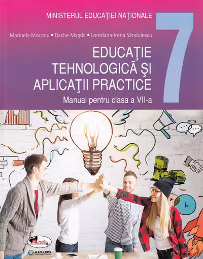 Educație tehnologică și aplicații practice - Clasa 7 - Manual