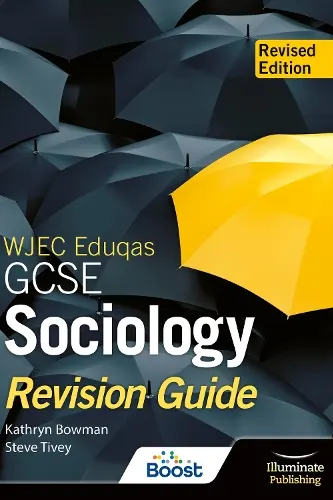 WJEC Eduqas GCSE Sociology Revision Guide - Revised Edition