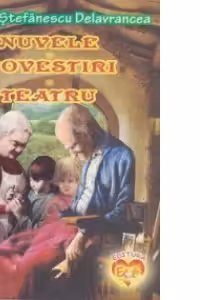 Nuvele, povestiri, teatru