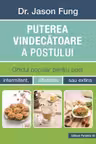 Puterea vindecatoare a postului