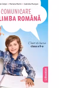 Comunicare in limba romana. Caiet de lucru pentru clasa a II-a (dupa manualul EDU)