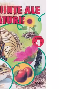 Stiinte ale naturii. Caietul elevului pentru clasa a IV-a