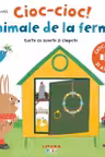 BEBE INVATA. CIOC-CIOC! ANIMALE DE LA FERMA. Carte cu sunete si clapete