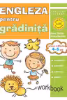 Limba engleză pentru grădiniţă. Grupa mijlocie. 4 – 5 ani. Workbook