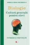 BIOLOGIE. Cultura generala pentru elevi