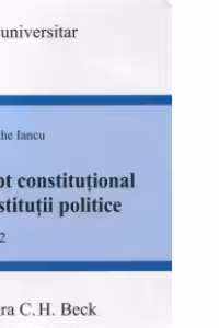 Drept constitutional si institutii politice - editia 2