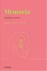 Descopera Psihologia. MEMORIA. Amintire si uitare.