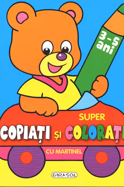 Super copiati si colorati cu Martinel