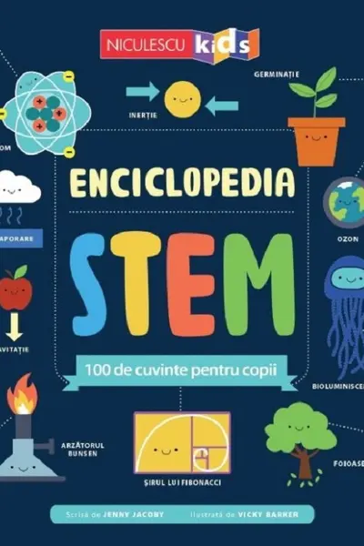 Enciclopedia STEM. 100 de cuvinte pentru copii
