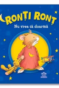 Ronți Ronț nu vrea să doarmă