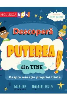 Descoperă puterea din tine