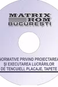 Reglementari tehnice privind proiectarea si executarea lucrarilor de tencuieli si placaje, octombrie 2009 (CD)