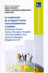 La construcția de un Spațiu Comun Euro-Latinoamerican și Caribean