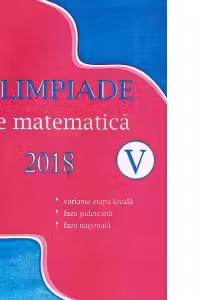 Olimpiade de matematica 2018 (clasa a V-a).Variante etapa locala. Faza judeteana. Faza nationala