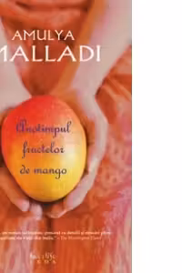 ANOTIMPUL FRUCTELOR DE MANGO