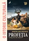O istorie culturală. Profeția