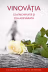 Vinovatia – cea inchipuita si cea adevarata