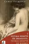 Ultima noapte de dragoste, intaia noapte de razboi. Set 2 volume