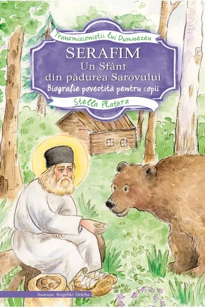 Serafim, un sfânt din pădurea Sarovului