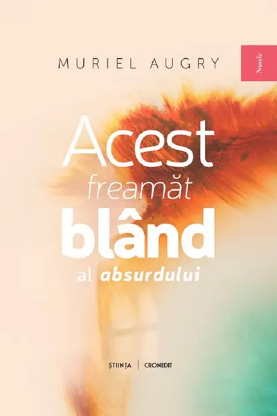 Acest freamat bland al absurdului
