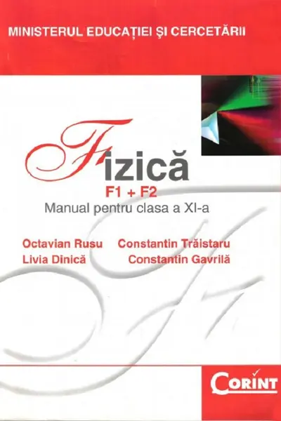 Fizica F1+F2 - Clasa a 11-a - Manual
