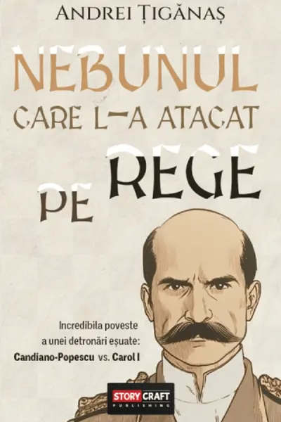 Nebunul care l-a atacat pe Rege