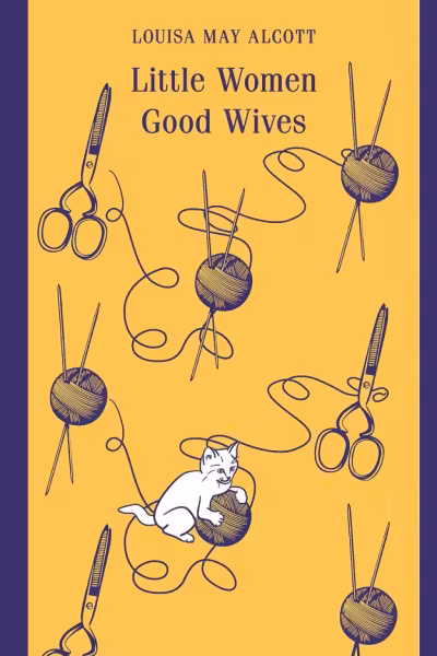 Little Women. Good Wives