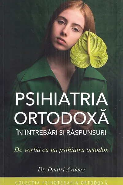 Psihiatria ortodoxă în întrebări și răspunsuri