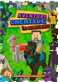 Aventuri creative în Minecraft
