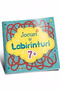 Jocuri si labirinturi 7+