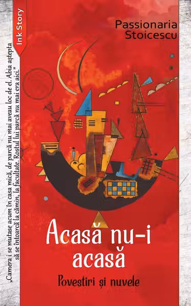 Acasă nu-i acasă