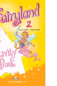 Fairyland 2, Activity Book, Caietul elevului, Curs de limba engleza