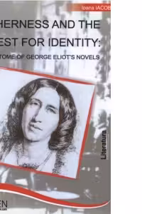 Otherness and the quest for identity (an epitome of George Eliot s novels)