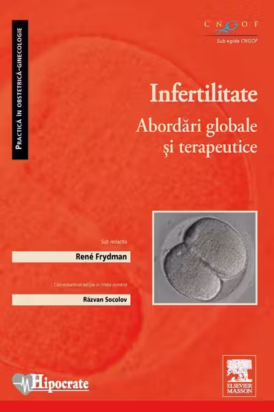 Infertilitatea. Abordari globale si terapeutice