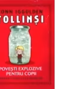 Tollinsi - Povesti explozive pentru copii